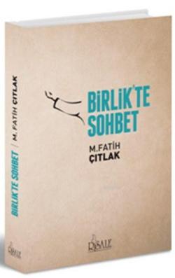 Birlik'te Sohbet - Mehmet Fatih Çıtlak | Yeni ve İkinci El Ucuz Kitabı