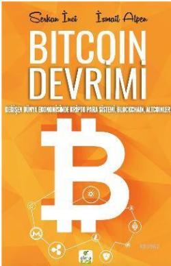 Bitcoin Devrimi - Serkan İnci | Yeni ve İkinci El Ucuz Kitabın Adresi