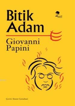 Bitik Adam - Giovanni Papini- | Yeni ve İkinci El Ucuz Kitabın Adresi