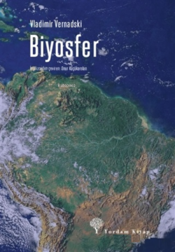 Biyosfer - Vladimir Vernadski | Yeni ve İkinci El Ucuz Kitabın Adresi
