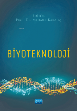 Biyoteknoloji - Mehmet Karataş | Yeni ve İkinci El Ucuz Kitabın Adresi