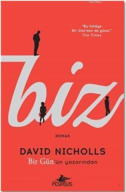 Biz - David Nicholls | Yeni ve İkinci El Ucuz Kitabın Adresi