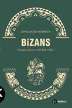 Bizans 2 - John Julius Norwich- | Yeni ve İkinci El Ucuz Kitabın Adres