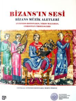 Bizans’ın Sesi Bizans Müzik Aletleri
