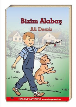Bizim Alabaş - Ali Demir | Yeni ve İkinci El Ucuz Kitabın Adresi