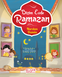 Bizim Evde Ramazan - Nurdan Damla | Yeni ve İkinci El Ucuz Kitabın Adr