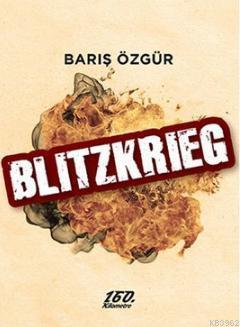 Blitzkrieg - Barış Özgür | Yeni ve İkinci El Ucuz Kitabın Adresi