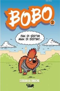 Bobo 2 - Serkan Altuniğne | Yeni ve İkinci El Ucuz Kitabın Adresi