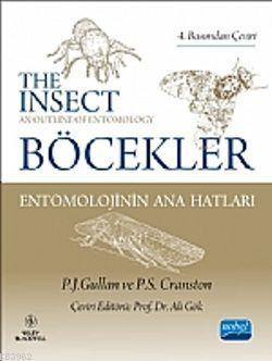 Böcekler Entomolojinin Ana Hatları; The Insects: An Outline Of Entomology