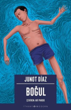 Boğul - Junot Diaz | Yeni ve İkinci El Ucuz Kitabın Adresi