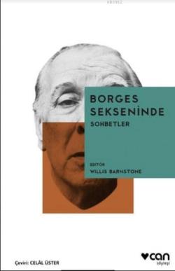 Borges Sekseninde Sohbetler - Willis Barnstone | Yeni ve İkinci El Ucu