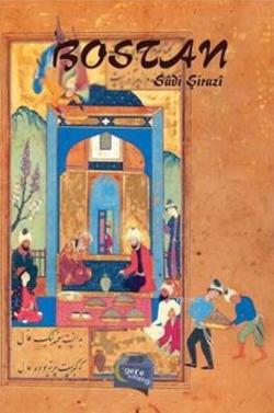 Bostan - Şirazlı Şeyh Sadi (Şirazî) | Yeni ve İkinci El Ucuz Kitabın A