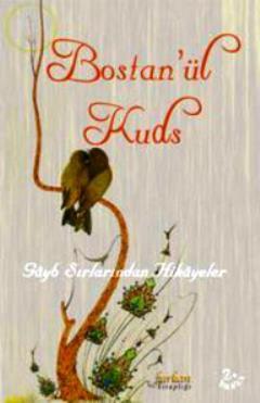 Bostan'ül Kuds - Kolektif | Yeni ve İkinci El Ucuz Kitabın Adresi