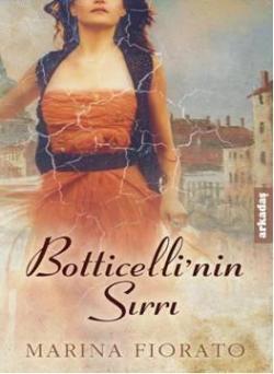 Botticellinin Sırrı - Marina Fiorato | Yeni ve İkinci El Ucuz Kitabın 