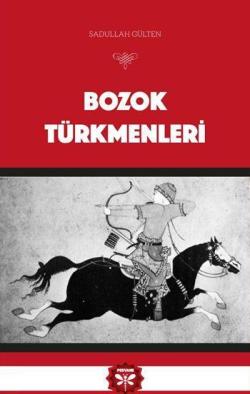 Bozok Türkmenleri - Sadullah Gülten | Yeni ve İkinci El Ucuz Kitabın A