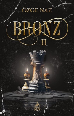 Bronz - 2 - Özge Naz | Yeni ve İkinci El Ucuz Kitabın Adresi