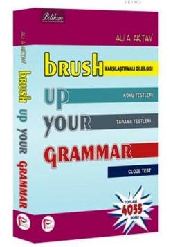 Brush Up Your Grammar - Ali A. Aktav | Yeni ve İkinci El Ucuz Kitabın 