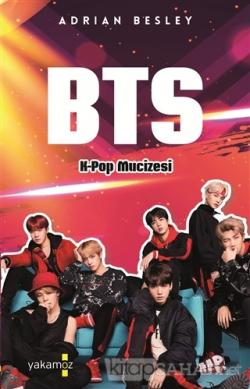 BTS - K-Pop Mucizesi (Ciltli)