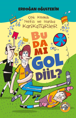 Bu da mı Gol Diil? - Erdoğan Oğultekin | Yeni ve İkinci El Ucuz Kitabı