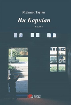 Bu Kapıdan - Mehmet Taştan- | Yeni ve İkinci El Ucuz Kitabın Adresi
