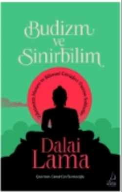 Budizm ve Sinirbilim - Dalai Lama | Yeni ve İkinci El Ucuz Kitabın Adr