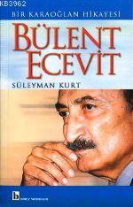 Bülent Ecevit - Süleyman Kurt | Yeni ve İkinci El Ucuz Kitabın Adresi