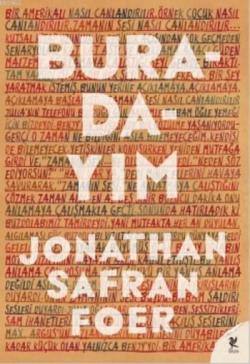 Buradayım - Jonathon Safran Foer | Yeni ve İkinci El Ucuz Kitabın Adre