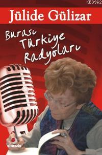 Burası Türkiye Radyoları - Jülide Gülizar | Yeni ve İkinci El Ucuz Kit