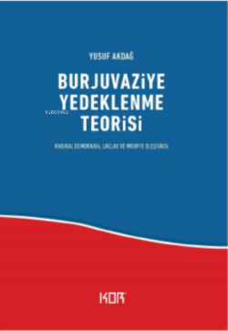 Burjuvaziye Yedeklenme Teorisi - Yusuf Akdağ | Yeni ve İkinci El Ucuz 
