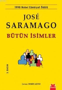 Bütün İsimler - José Saramago | Yeni ve İkinci El Ucuz Kitabın Adresi