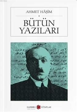 Bütün Yazıları (Cep Boy) - Ahmet Haşim | Yeni ve İkinci El Ucuz Kitabı