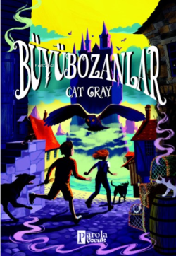 Büyü Bozanlar - Cat Gray | Yeni ve İkinci El Ucuz Kitabın Adresi
