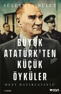 Büyük Atatürk'ten Küçük Öyküler - Süleyman Bulut | Yeni ve İkinci El U