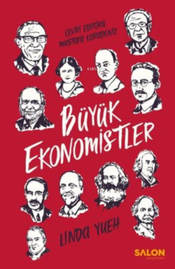 Büyük Ekonomistler - Linda Yueh | Yeni ve İkinci El Ucuz Kitabın Adres