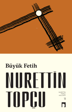 Büyük Fetih - Nurettin Topçu | Yeni ve İkinci El Ucuz Kitabın Adresi