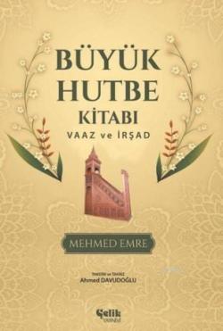 Büyük Hutbe Kitabı - Mehmet Emre | Yeni ve İkinci El Ucuz Kitabın Adre