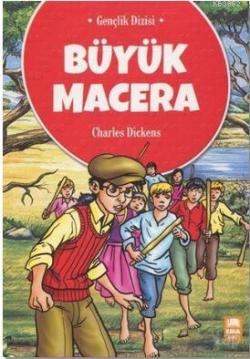 Büyük Macera - Charles Dickens | Yeni ve İkinci El Ucuz Kitabın Adresi