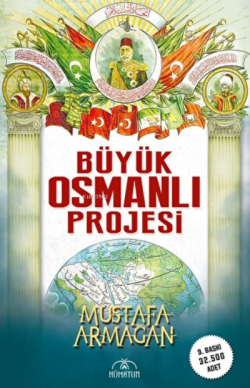 Büyük Osmanlı Projesi - Mustafa Armağan | Yeni ve İkinci El Ucuz Kitab