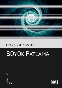 Büyük Patlama - Françoise Combes | Yeni ve İkinci El Ucuz Kitabın Adre