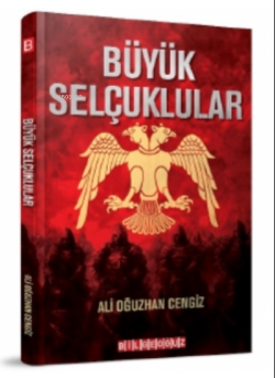 Büyük Selçuklular - Ali Oğuzhan Cengiz | Yeni ve İkinci El Ucuz Kitabı
