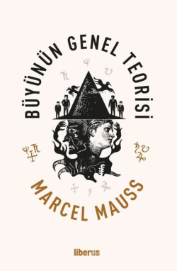Büyünün Genel Teorisi - Marcel Mauss | Yeni ve İkinci El Ucuz Kitabın 