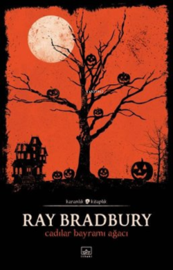 Cadılar Bayramı Ağacı - Ray Bradbury | Yeni ve İkinci El Ucuz Kitabın 
