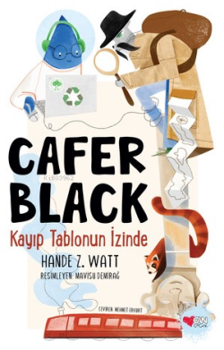 Cafer Black ;Kayıp Tablonun İzinde - Gaye Hande Zapsu Watt | Yeni ve İ