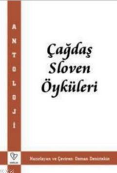 Çağdaş Sloven Öyküleri - Kolektif | Yeni ve İkinci El Ucuz Kitabın Adr