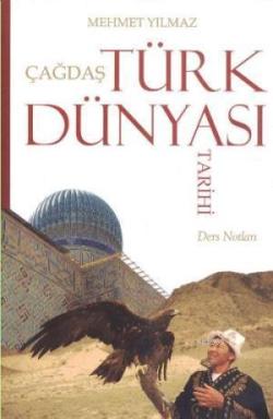Çağdaş Türk Dünyası Tarihi Ders Notları