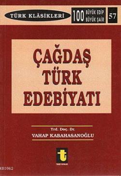 Çağdaş Türk Edebiyatı - Vahap Kabahasanoğlu | Yeni ve İkinci El Ucuz K