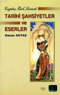 Çağdaş Türk Şiirinde Tarihi Şahsiyetler ve Eserler - Hasan Aktaş | Yen