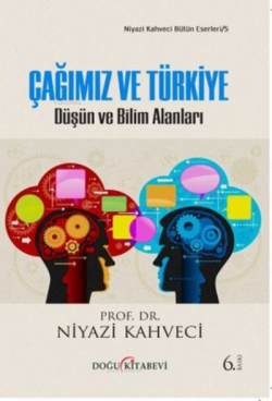 Çağımız ve Türkiye - Niyazi Kahveci | Yeni ve İkinci El Ucuz Kitabın A