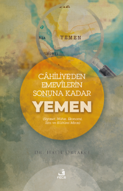 Cahiliye’den Emevilerin  Sonunda Kadar Yemen
