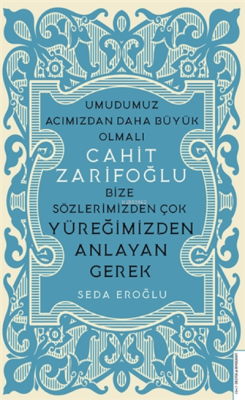 Cahit Zarifoğlu - Seda Eroğlu | Yeni ve İkinci El Ucuz Kitabın Adresi